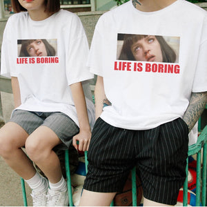 Life is Boring Letters Print Tshirt