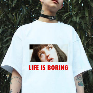 Life is Boring Letters Print Tshirt